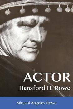 Paperback Actor Hansford H. Rowe Book