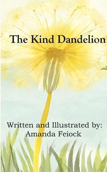 Paperback The Kind Dandelion Book