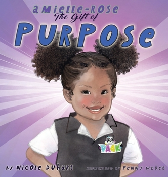 Hardcover Amielle Rose: The Gift of Purpose Book