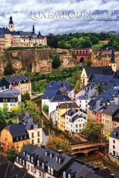 Paperback Luxembourg, Lu Travel Log: Scheduler Organizer Planner Book