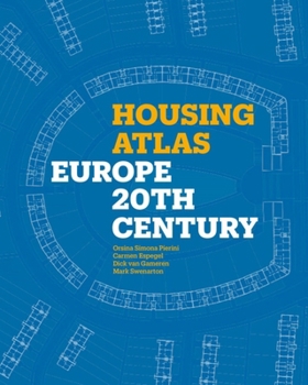 Hardcover Housing Atlas: Europe - 20th Century Book