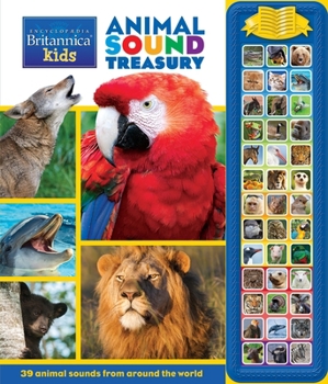 Hardcover Encyclopaedia Britannica Kids: Animal Sound Treasury [With Battery] Book