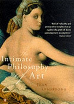 Paperback The Intimate Philosophy of Art Book