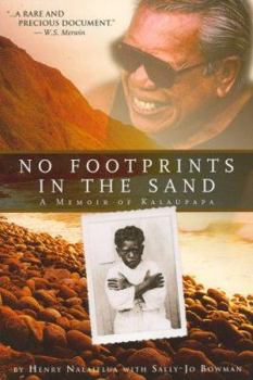 Paperback No Footprints in the Sand: A Memoir of Kalaupapa Book