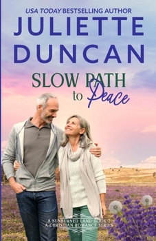 Paperback Slow Path to Peace: A Mature-Age Christian Romance Book