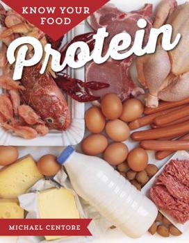 Hardcover Know Your Food: Protein Book