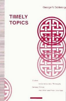 Hardcover Timely Topics (Studies in Contemporary Philosophy) Book