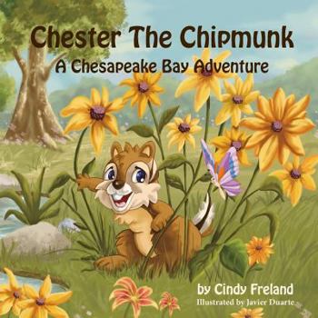 Paperback Chester the Chipmunk: A Chesapeake Bay Adventure Book