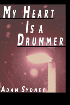 Paperback My Heart Is a Drummer Book