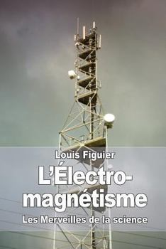 Paperback L'Électro-magnétisme [French] Book