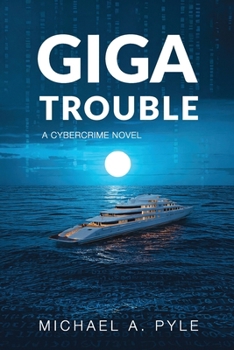 Paperback Giga Trouble: A cybercrime novel Book