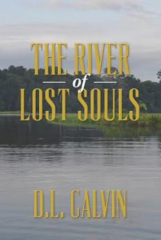 Paperback The River of Lost Souls Book