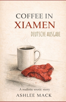 Paperback Coffee in Xiamen DEUTSCHE AUSGABE (German Edition) [German] Book