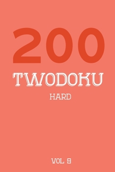 Paperback 200 Twodoku Hard Vol 9: Two overlapping Sudoku, puzzle booklet, 2 puzzles per page Book
