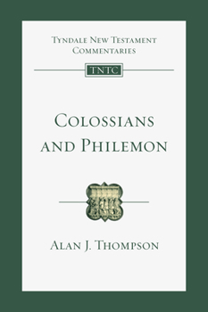 Colossians and Philemon: An Introduction and Commentary - Book  of the Tyndale New Testament Commentaries