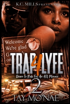 Paperback Trap 4 Lyfe 2: Down To Ride For An ATL Menace Book