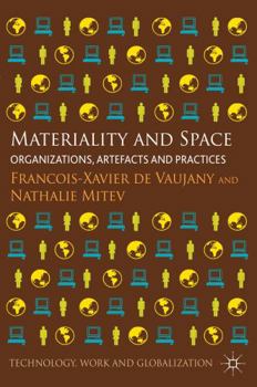 Hardcover Materiality and Space: Organizations, Artefacts and Practices Book