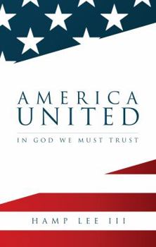 Paperback America United: In God We Must Trust Book