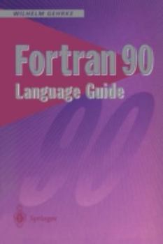 Paperback FORTRAN 90 Language Guide Book