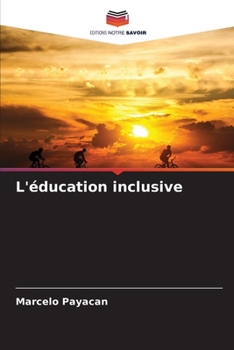 Paperback L'éducation inclusive [French] Book