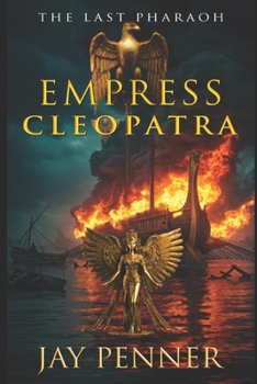 Paperback The Last Pharaoh - Book III - Empress Book