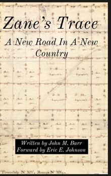 Hardcover Zane's Trace: A New Road In A New Country Book