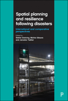 Hardcover Spatial Planning and Resilience Following Disasters: International and Comparative Perspectives Book