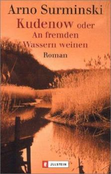 Paperback Kudenow oder An fremden Wassern weinen. [German] Book