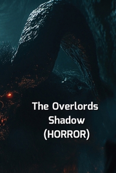 Paperback The Overlords Shadow (HORROR) Book