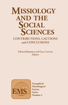 Paperback Missiology and the Social Sciences: Contributions, Cautions and Conclusions Book