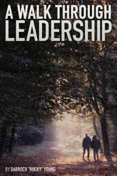 Paperback A Walk Through Leadership Book