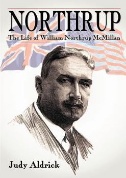 Paperback Northrup - The Life of William Northrup McMillan Book