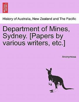 Paperback Department of Mines, Sydney. [Papers by Various Writers, Etc.] Book
