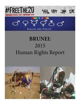 Paperback Brunei: 2015 Human Rights Report Book