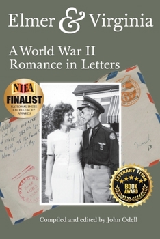 Paperback Elmer & Virginia: A World War II Romance in Letters Book