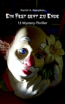 Paperback Ein Fest geht zu Ende: 13 Mystery-Thriller [German] Book
