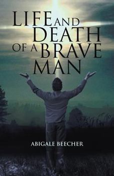 Paperback Life and Death of a Brave Man Book