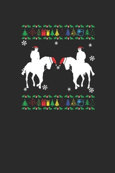 Ugly Christmas Horseback Riding: Dotted Bullet Notebook (6" x 9" - 120 pages) ~ Christmas Themed Notebook for Daily Journal, Diary, and Gift