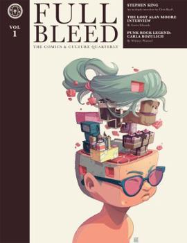 Paperback Full Bleed: The Comics & Culture Quarterly, Vol. 1 Book