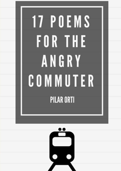 Paperback 17 Poems for the Angry Commuter Book