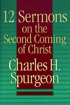 Paperback 12 Sermons on the Second Coming of Christ Book