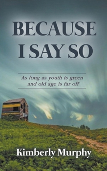 Paperback Because I Say So Book