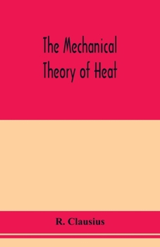 Paperback The mechanical theory of heat Book