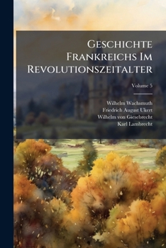 Paperback Geschichte Frankreichs Im Revolutionszeitalter: Register; Volume 5 [German] Book