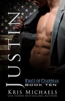 Justin - Book #10 of the Kings of Guardian