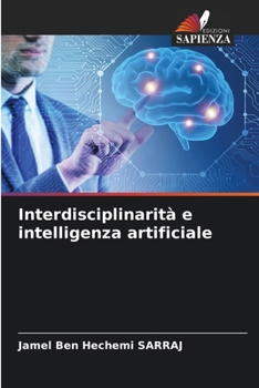 Paperback Interdisciplinarità e intelligenza artificiale [Italian] Book