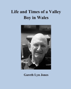 Paperback Life and Times of a Valley Boy in Wales Book