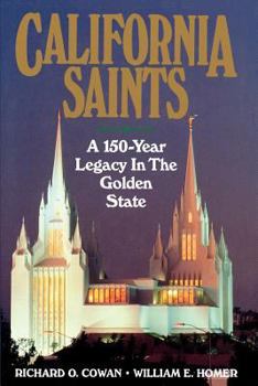 Hardcover California Saints: A 150-Year Legacy in the Golden State Book