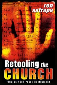 Paperback Retooling the Church: Finding Your Place in Ministry Book