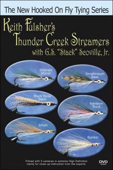 New Hooked on Fly Tying, Keith Fulsher's Thunder Creek Streamers w/ G.S. "Stack" Scoville, Jr.